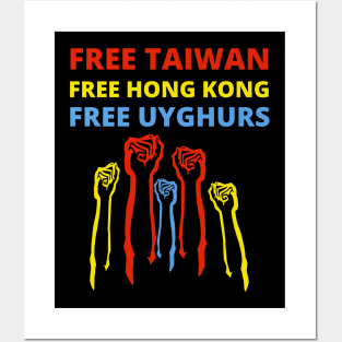 FREE TAIWAN FREE HONG KONG FREE UYGHURS Posters and Art